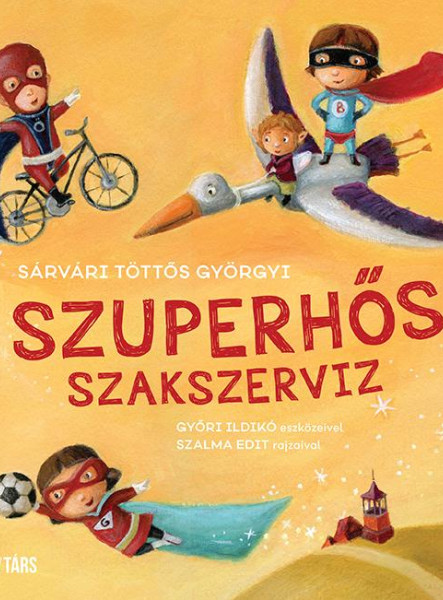 SZUPERHŐS SZAKSZERVIZ