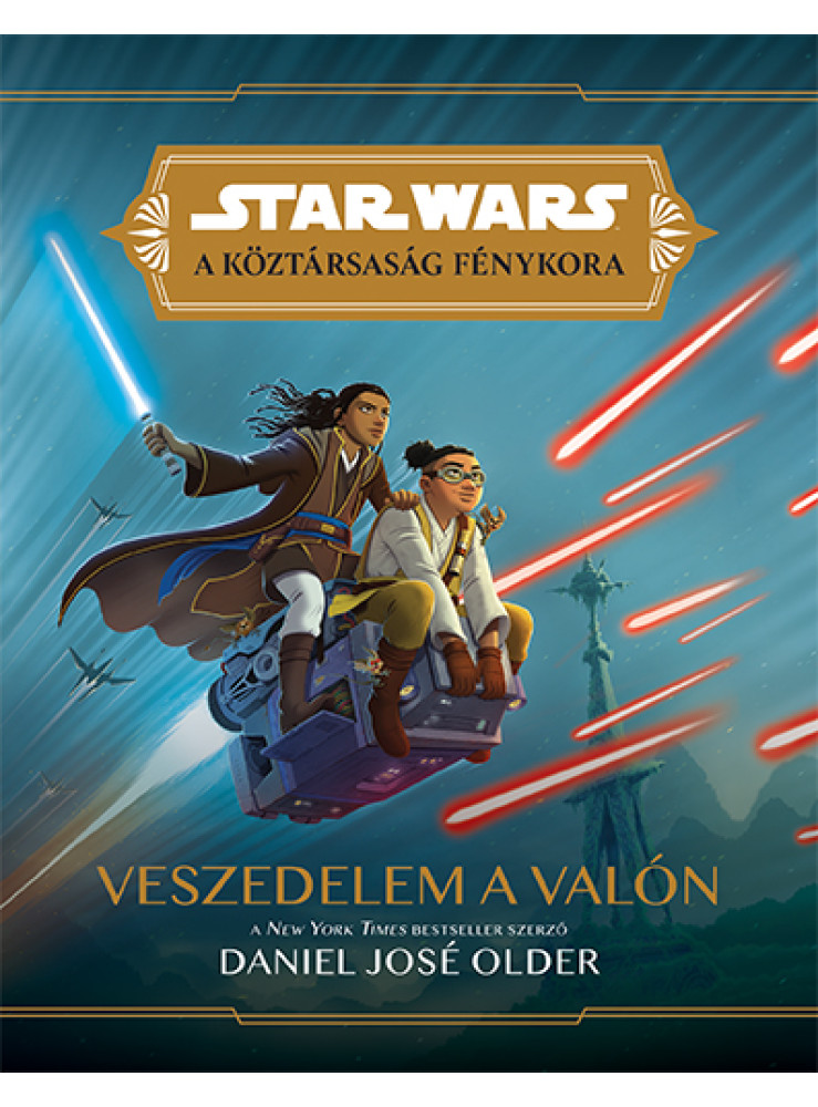 VESZEDELEM A VALÓN - STAR WARS - A KÖZTÁRSASÁG FÉNYKORA