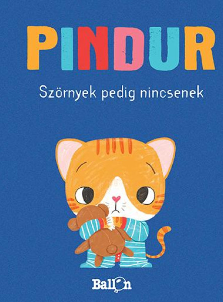 PINDUR - SZÖRNYEK PEDIG NINCSENEK