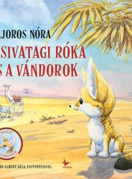 A SIVATAGI RÓKA ÉS A VÁNDOROK