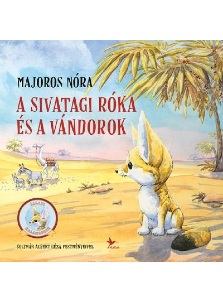 A SIVATAGI RÓKA ÉS A VÁNDOROK