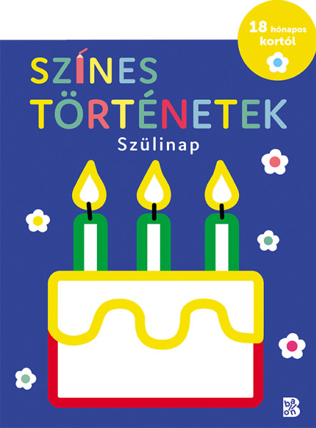 SZÍNES TÖRTÉNETEK  SZÜLINAP