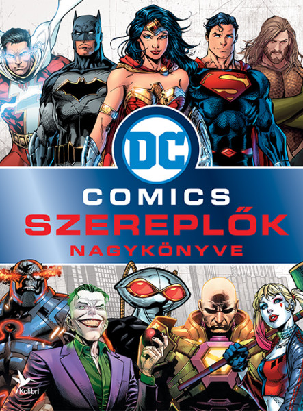 DC SZEREPLŐK NAGYKÖNYVE