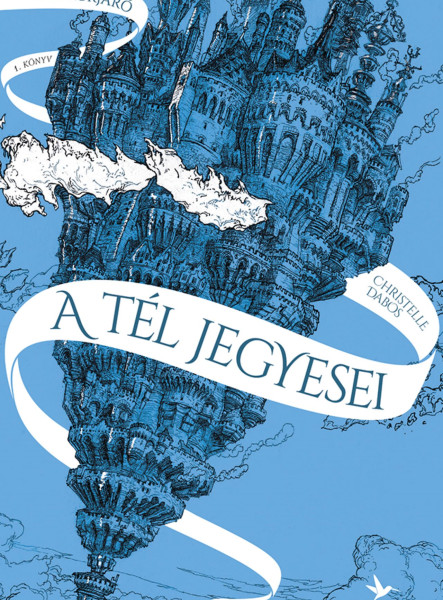 A TÉL JEGYESEI - TÜKÖRJÁRÓ (7. KIADÁS)