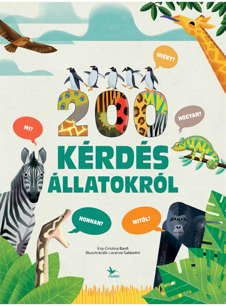 200 KÉRDÉS ÁLLATOKRÓL 200 KÉRDÉS ÁLLATOKRÓL