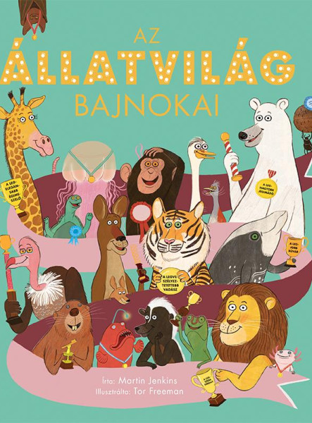 AZ ÁLLATVILÁG BAJNOKAI