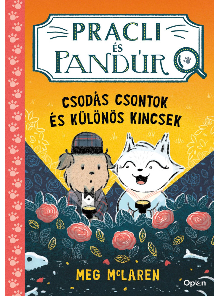 PRACLI ÉS PANDÚR  CSODÁS CSONTOK ÉS KÜLÖNÖS KINCSEK