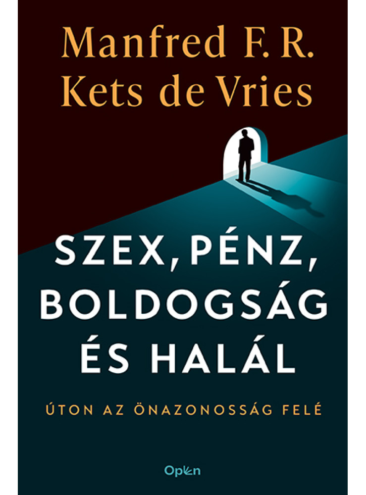SZEX, PÉNZ, BOLDOGSÁG ÉS HALÁL