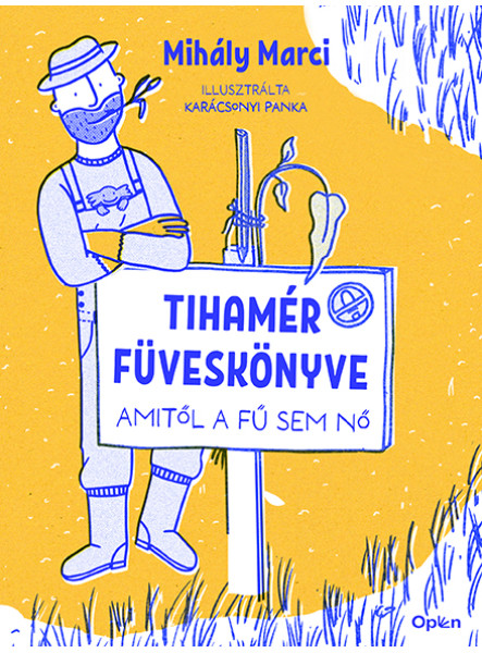 TIHAMÉR FÜVESKÖNYVE TIHAMÉR FÜVESKÖNYVE