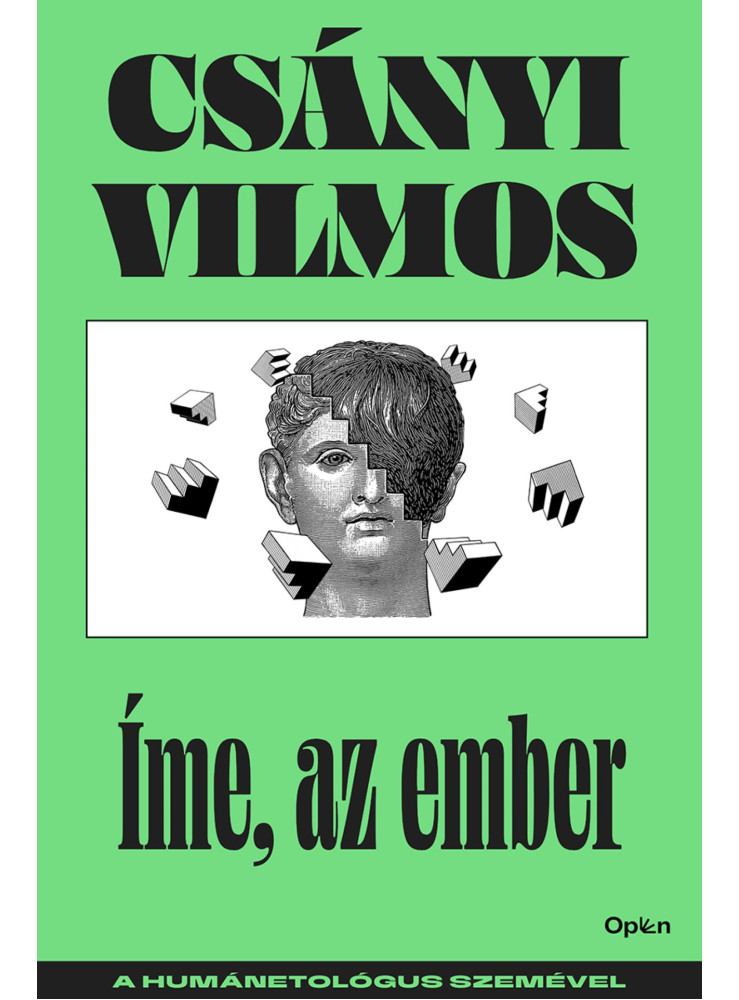 ÍME, AZ EMBER - A HUMÁNETOLÓGUS SZEMÉVEL ÍME, AZ EMBER - A HUMÁNETOLÓGUS SZEMÉVEL