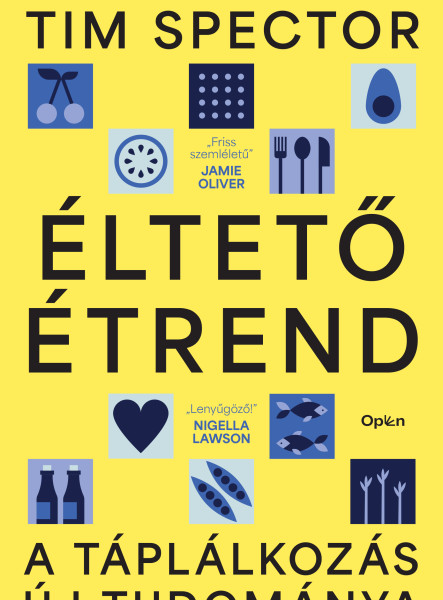 ÉLTETŐ ÉTREND-A TÁPLÁLKOZÁS ÚJ TUDOMÁNYA