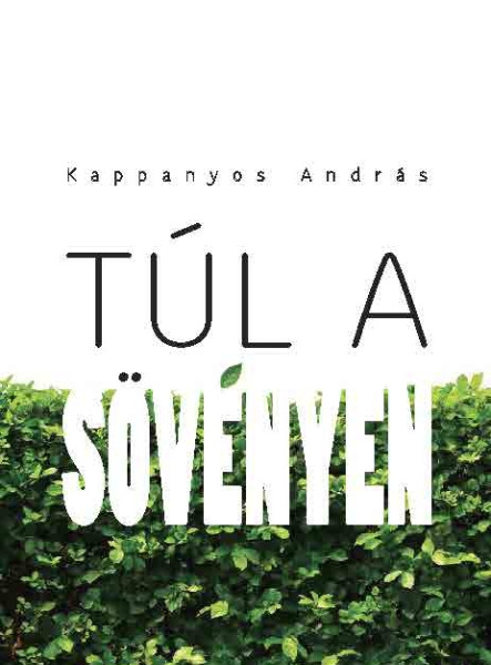 TÚL A SÖVÉNYEN
