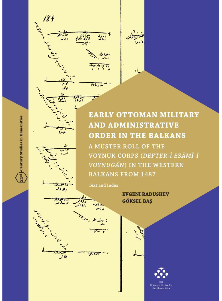 EARLY OTTOMAN MILITARY AND ADMINISTRATIVE ORDER IN THE BALKANS