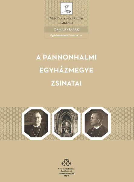 A PANNONHALMI EGYHÁZMEGYE ZSINATAI