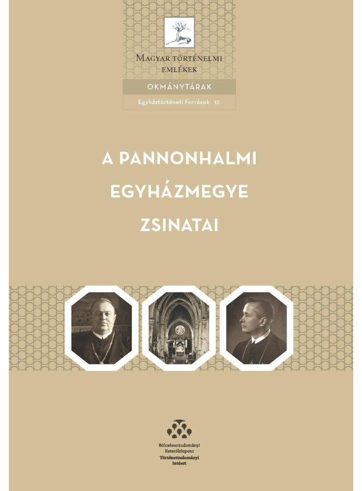 A PANNONHALMI EGYHÁZMEGYE ZSINATAI A PANNONHALMI EGYHÁZMEGYE ZSINATAI