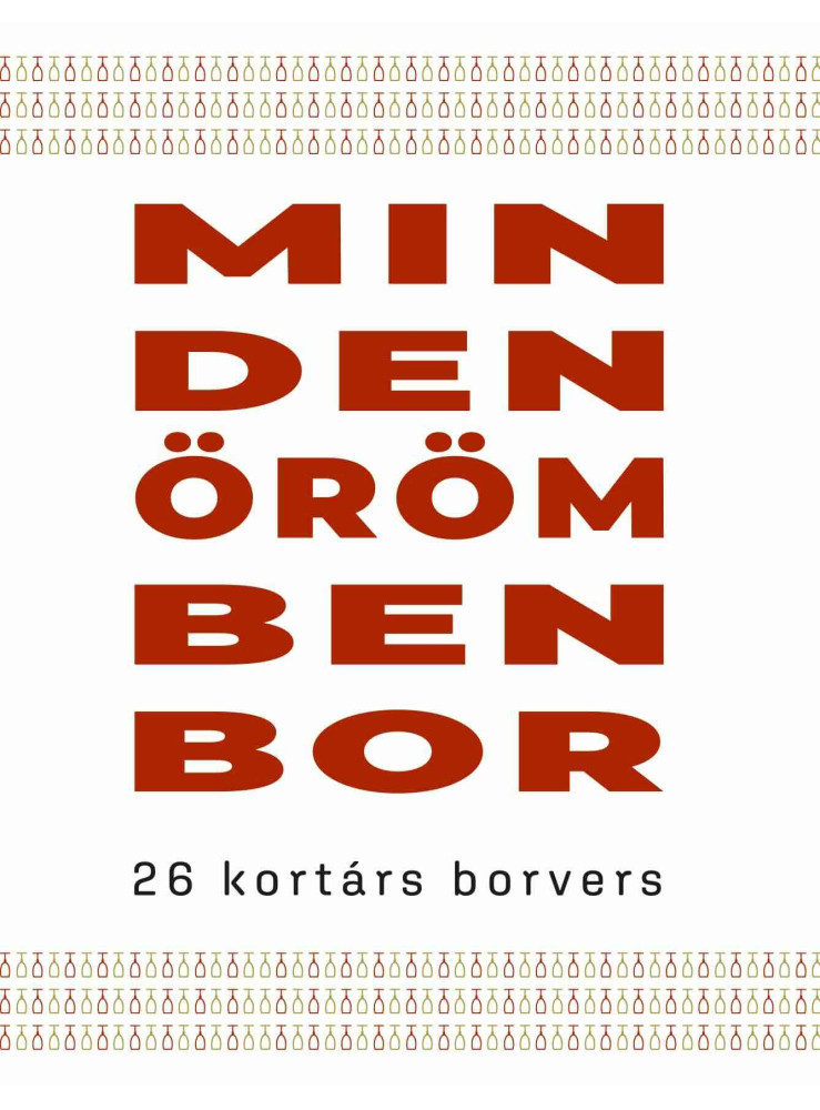 MINDEN ÖRÖMBEN BOR - 26 KORTÁRS BORVERS