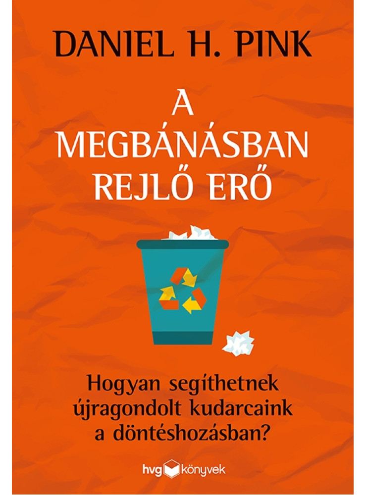 A MEGBÁNÁSBAN REJLŐ ERŐ - HOGYAN SEGÍTHETNEK ÚJRAGONDOLT KUDARCAINK A DÖNTÉSHOZÁ A MEGBÁNÁSBAN REJLŐ ERŐ - HOGYAN SEGÍTHETNEK ÚJRAGONDOLT KUDARCAINK A DÖNTÉSHOZÁ