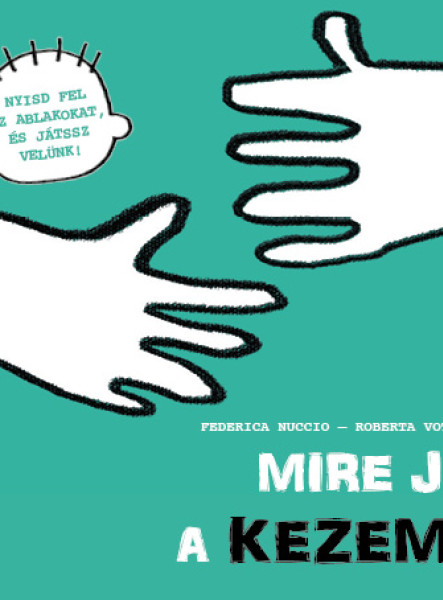 MIRE JÓ A KEZEM?