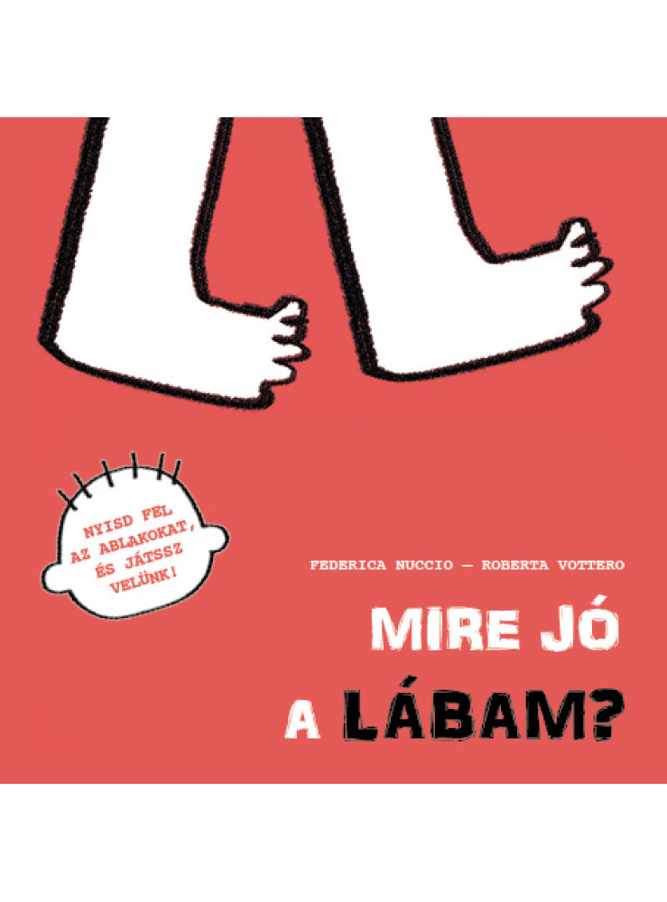 MIRE JÓ A LÁBAM? MIRE JÓ A LÁBAM?