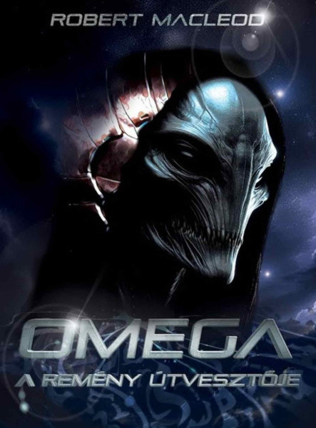 OMEGA A REMÉNY ÚTVESZTŐJE
