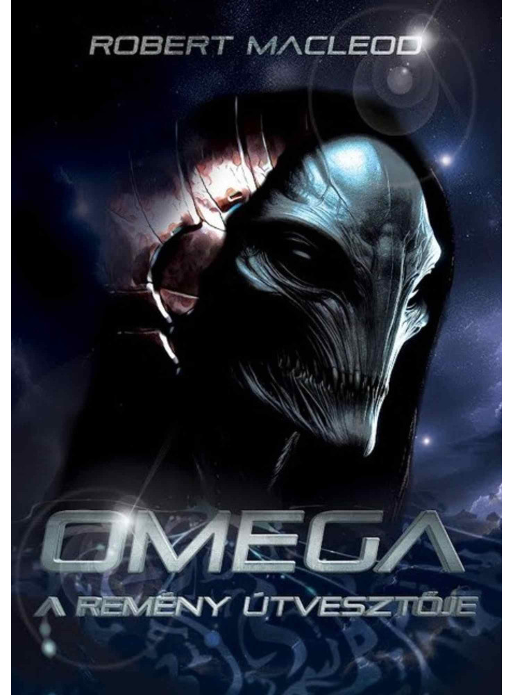 OMEGA A REMÉNY ÚTVESZTŐJE OMEGA A REMÉNY ÚTVESZTŐJE