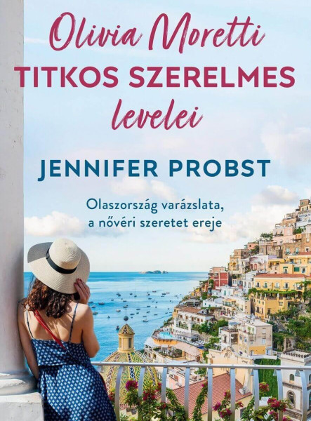 OLIVIA MORETTI TITKOS SZERELMES LEVELEI