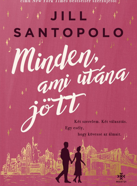 MINDEN, AMI UTÁNA JÖTT