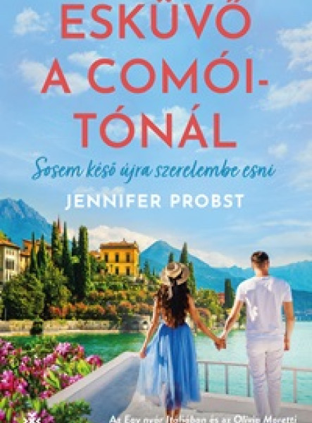 ESKÜVŐ A COMÓI-TÓNÁL