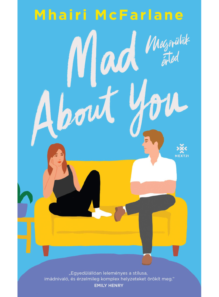 MAD ABOUT YOU - MEGŐRÜLÖK ÉRTED MAD ABOUT YOU - MEGŐRÜLÖK ÉRTED