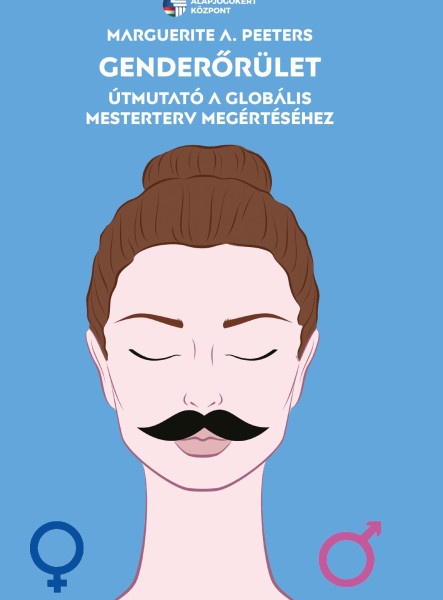GENDERŐRÜLET - ÚTMUTATÓ A GLOBÁLIS MESTERTERV MEGÉRTÉSÉHEZ