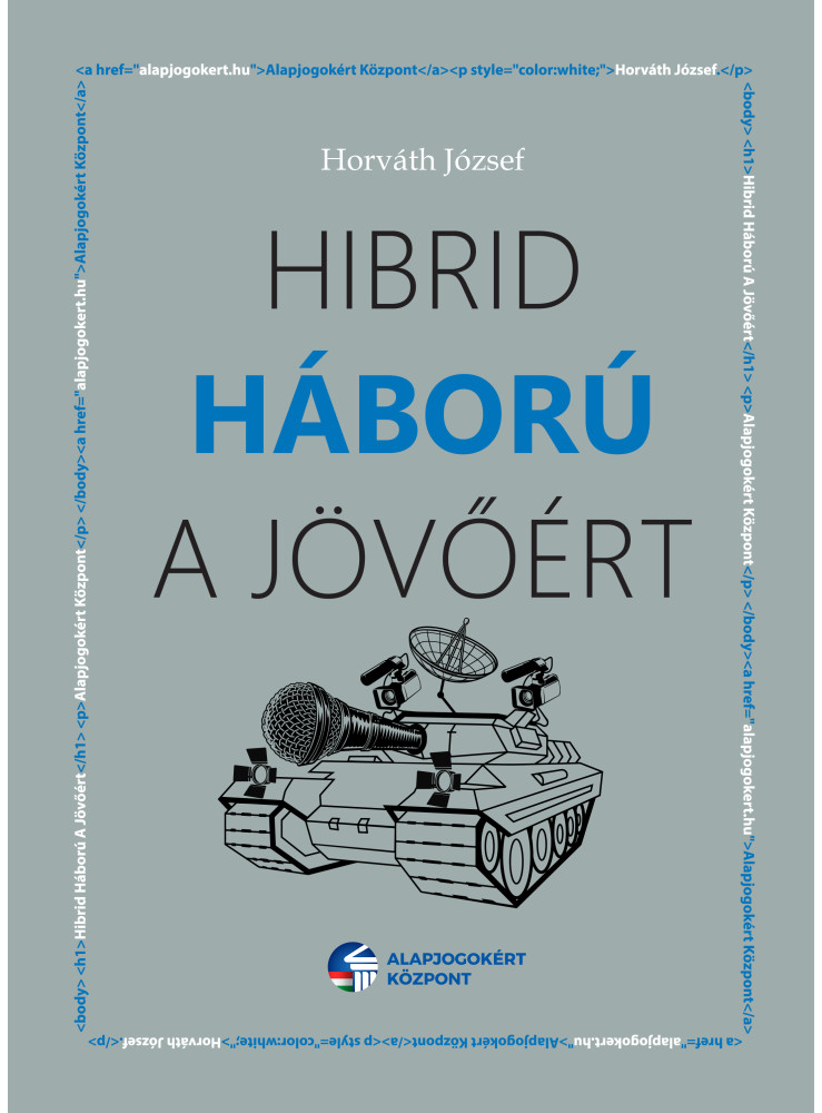 HIBRID HÁBORÚ A JÖVŐÉRT HIBRID HÁBORÚ A JÖVŐÉRT