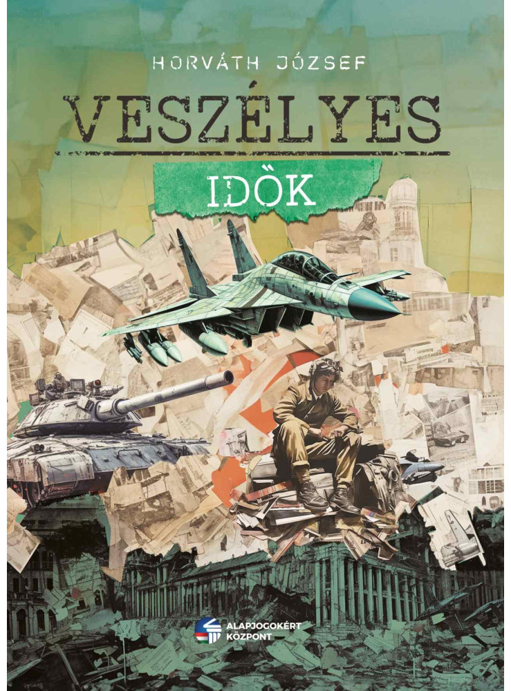 VESZÉLYES IDŐK