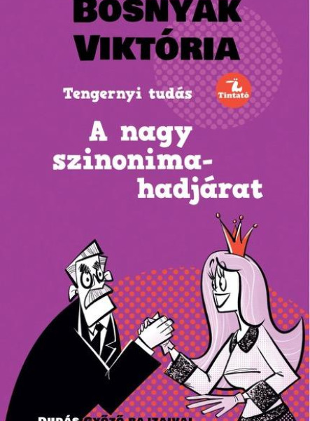 TENGERNYI TUDÁS -  A NAGY SZINONIMA-HADJÁRAT
