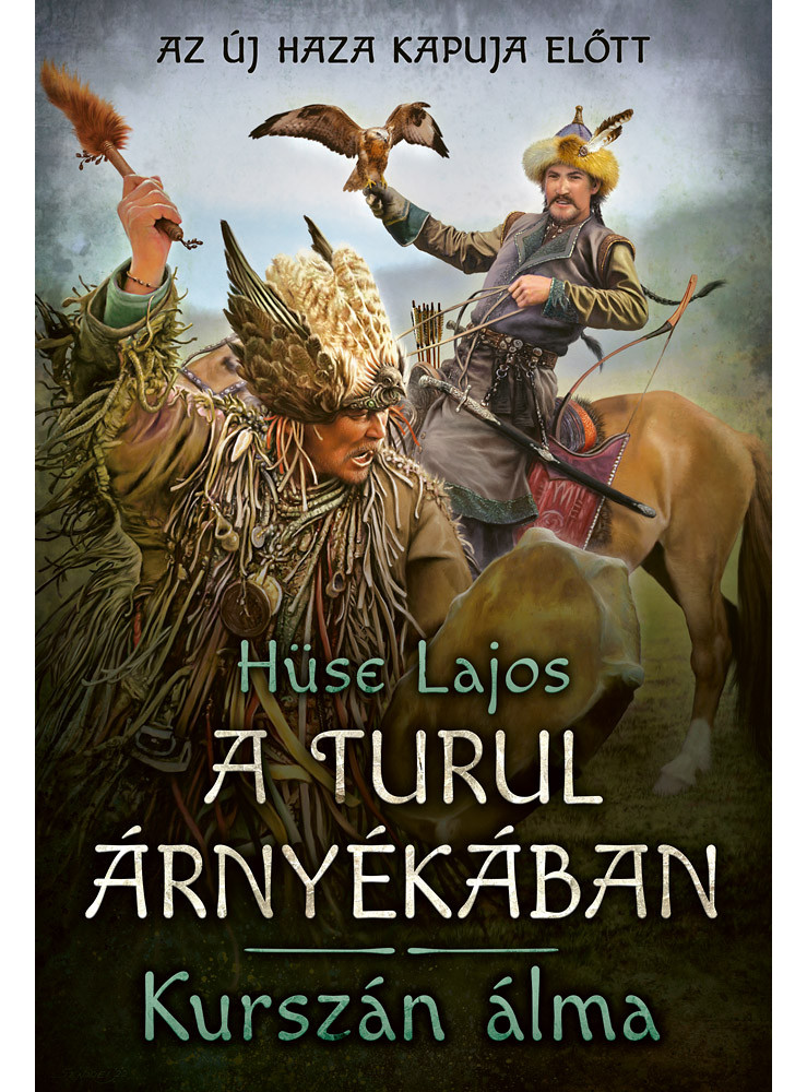 A TURUL ÁRNYÉKÁBAN - KURSZÁN ÁLMA