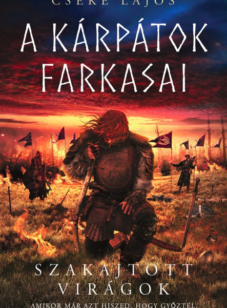 SZAKAJTOTT VIRÁGOK-A KÁRPÁTOK FARKASAI