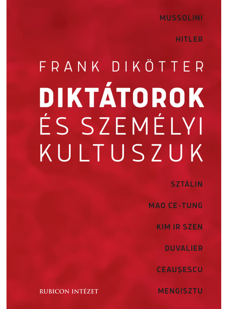 DIKTÁTOROK ÉS SZEMÉLYI KULTUSZUK DIKTÁTOROK ÉS SZEMÉLYI KULTUSZUK
