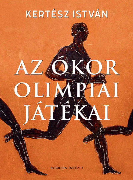 AZ ÓKOR OLIMPIAI JÁTÉKAI