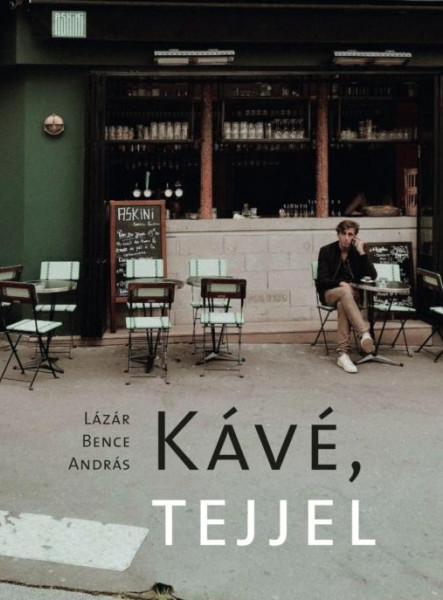 KÁVÉ, TEJJEL