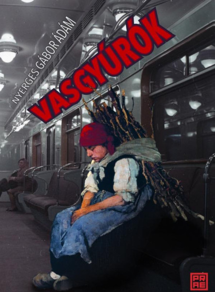 VASGYÚRÓK