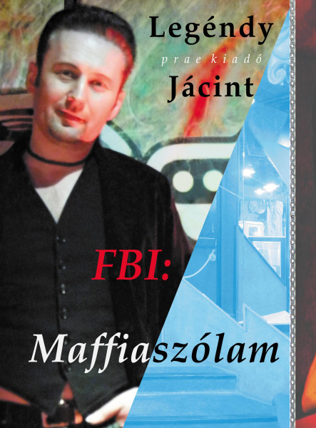 FBI: MAFFIASZÓLAM
