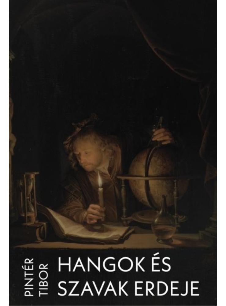 HANGOK ÉS SZAVAK ERDEJE HANGOK ÉS SZAVAK ERDEJE
