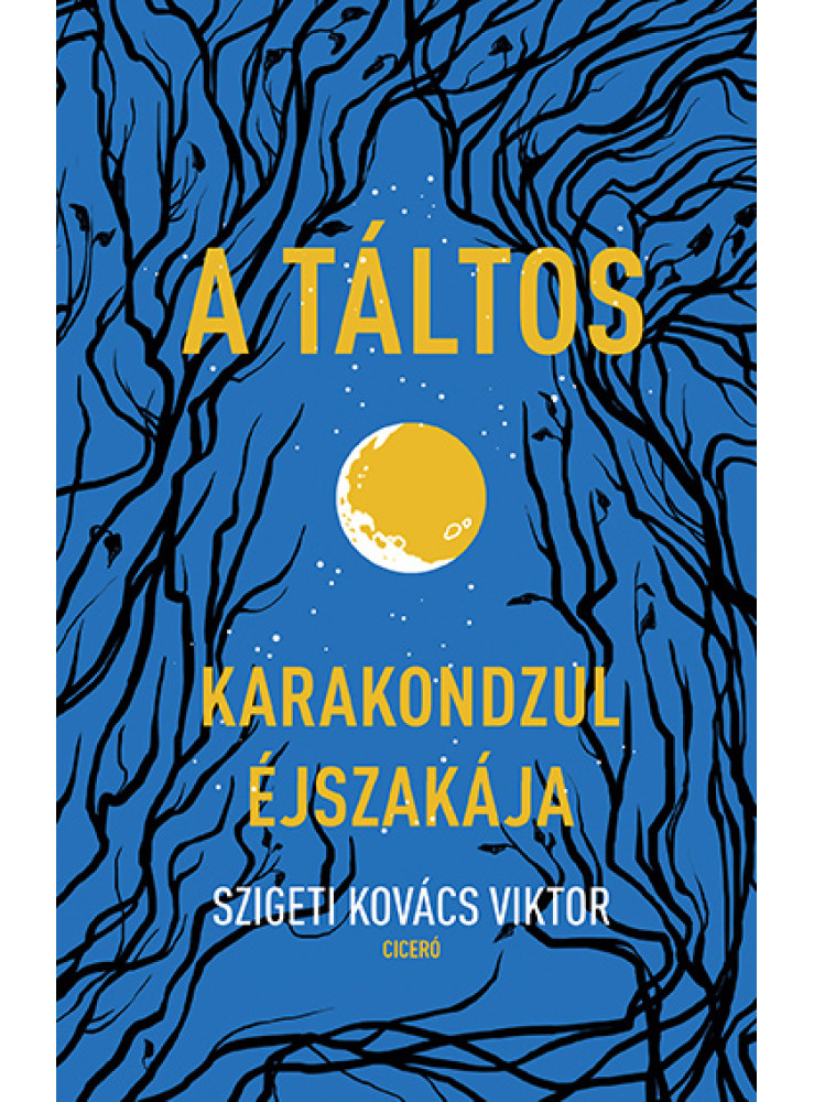 A TÁLTOS - KARAKONDZUL ÉJSZAKÁJA A TÁLTOS - KARAKONDZUL ÉJSZAKÁJA