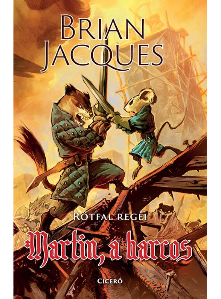 MARTIN, A HARCOS - RŐTFAL REGÉI