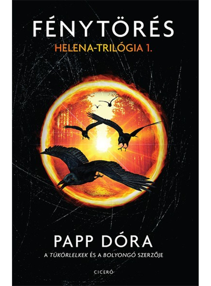 FÉNYTÖRÉS (HELENA-TRILÓGIA 1.)