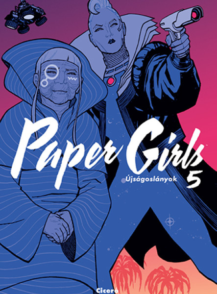 PAPER GIRLS  ÚJSÁGOSLÁNYOK 5.