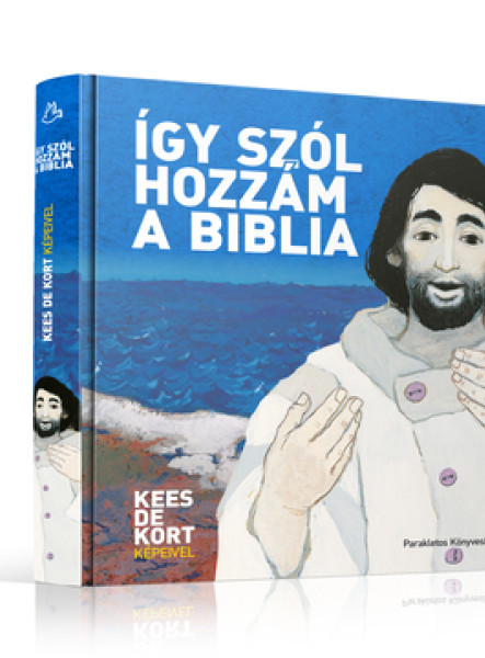 ÍGY SZÓL HOZZÁM A BIBLIA