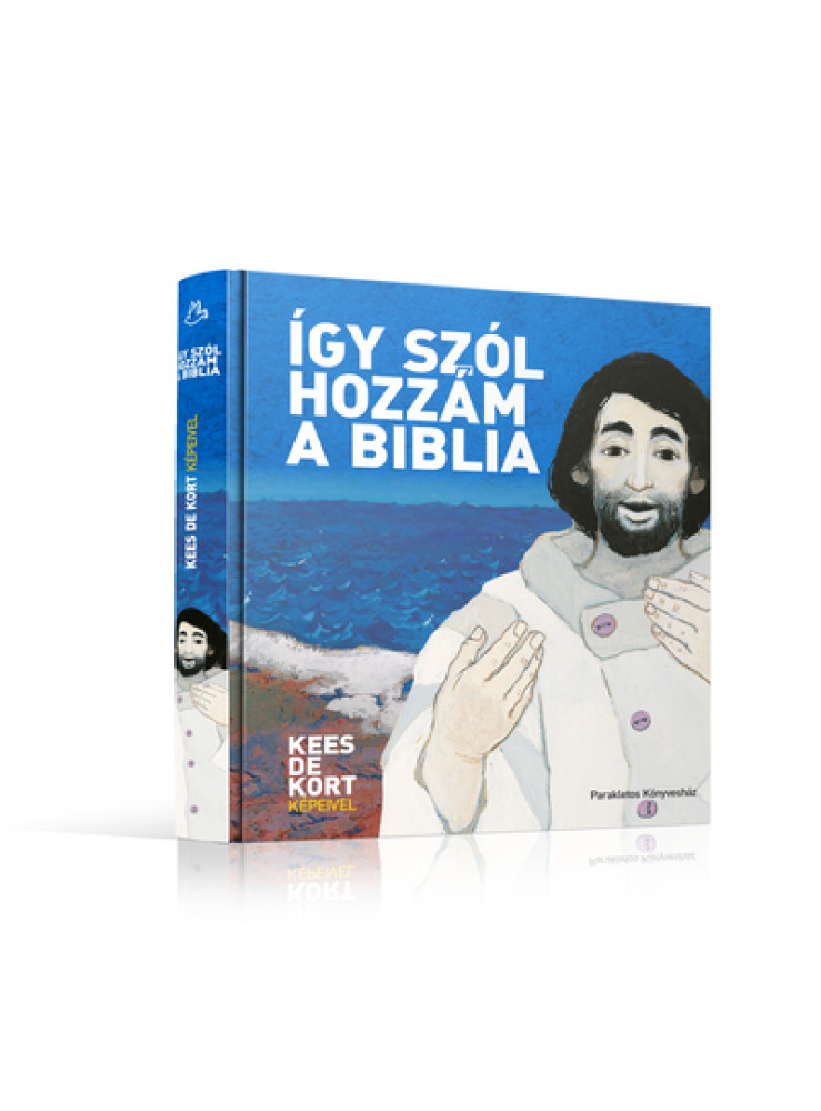 ÍGY SZÓL HOZZÁM A BIBLIA