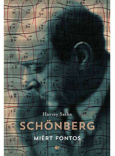 SCHÖNBERG - MIÉRT FONTOS