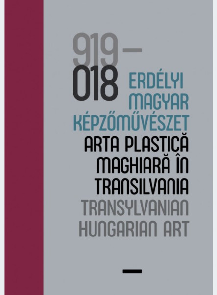 100 ÉV - ERDÉLYI MAGYAR KÉPZŐMŰVÉSZET