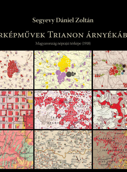 TÉRKÉPMŰVEK TRIANON ÁRNYÉKÁBAN